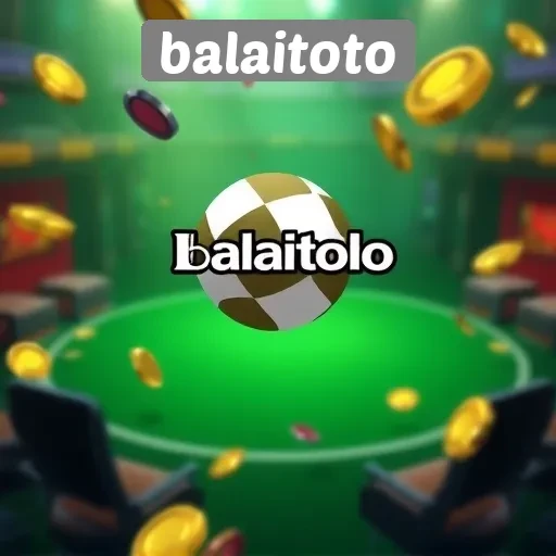 Alasan Mengapa Balaitoto Menjadi Pilihan Utama Gamer